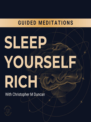 cover image of Sleep Yourself Rich Meditations